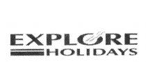 EXPLORE HOLIDAYS
