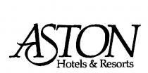 ASTON HOTELS & RESORTS