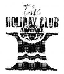 THE HOLIDAY CLUB