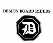 D DEMON BOARD RIDERS