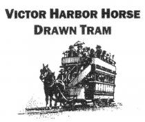 VICTOR HARBOR HORSE DRAWN TRAM