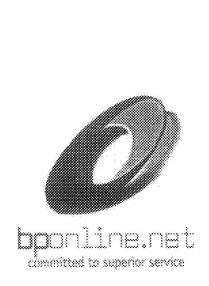 BPONLINE.NET COMMITTED TO SUPERIOR SERVICE