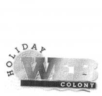 HOLIDAY WEB COLONY