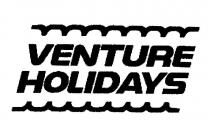 VENTURE HOLIDAYS