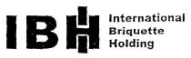 IBH INTERNATIONAL BRIQUETTE HOLDING