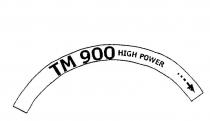 TM 900 HIGH POWER