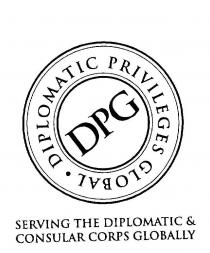 DPG DIPLOMATIC PRIVILEGES GLOBAL SERVING THE DIPLOMATIC & CONSULAR;CORPS GLOBALLY