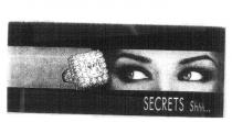 SECRETS SHHH.