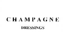 CHAMPAGNE DRESSINGS