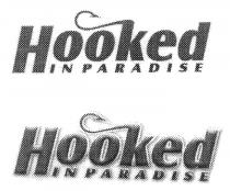HOOKED IN PARADISE