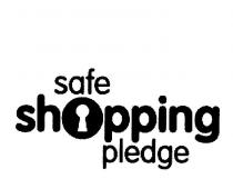 SAFE SHOPPING PLEDGE