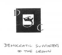 DSC DEMOCRATIC SUPPORTERS OF THE CROWN