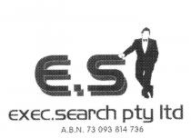 E.S EXEC.SEARCH PTY LTD