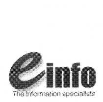 EINFO THE INFORMATION SPECIALISTS