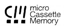 MICRO CASSETTE MEMORY CM