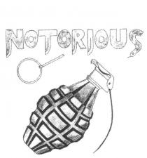 NOTORIOUS