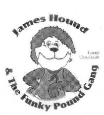 JAMES HOUND & THE FUNKY POUND GANG LOPEZ UNDERLAY