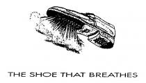 THE SHOE THAT BREATHES