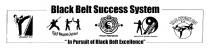 BLACK BELT SUCCESS SYSTEM IN PURSUIT OF BLACK BELT EXCELLENCE;COMBAT-DO KHA WEAPONS SYSTEMS PRESSURE POINT SYSTEMS MARTIAL ART;AEROBICS SYSTEMS TAE KWON DO KTA