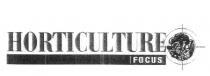 HORTICULTURE FOCUS