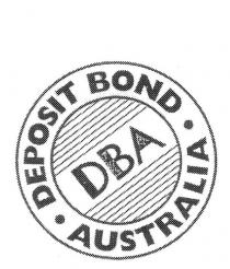 DBA DEPOSIT BOND AUSTRALIA