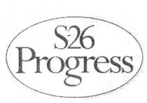 S-26 PROGRESS