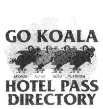 GO KOALA HOTEL PASS DIRECTORY BRONZE SILVER GOLD PLATINUM