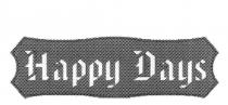 HAPPY DAYS