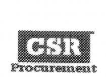 CSR PROCUREMENT