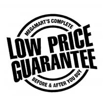 LOW PRICE GUARANTEE MEGAMARTS COMPLETE BEFORE & AFTER YOU BUY