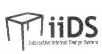 IIDS INTERACTIVE INTERNAL DESIGN SYSTEM