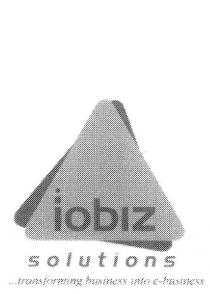 IOBIZ SOLUTIONS ...TRANSFORMING BUSINESS INTO E-BUSINESS