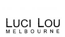 LUCI LOU MELBOURNE