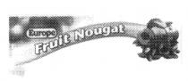 EUROPE FRUIT NOUGAT