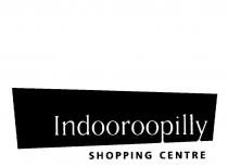 INDOOROOPILLY SHOPPING CENTRE