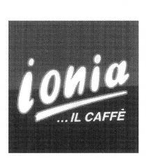 IONIA ...IL CAFFE