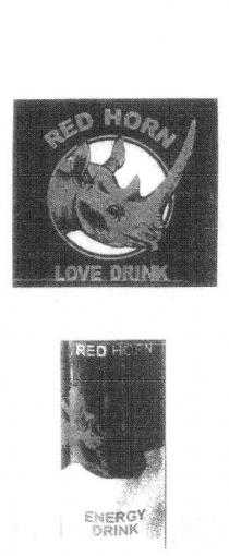 RED HORN LOVE DRINK;RED HORN ENERGY DRINK