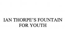 IAN THORPE'S FOUNTAIN FOR YOUTH