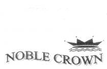 NOBLE CROWN