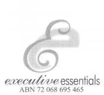 EE EXECUTIVE ESSENTIALS ABN 72 068 695 465