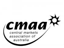 CMAA CENTRAL MARKETS ASSOCIATION OF AUSTRALIA