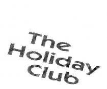 THE HOLIDAY CLUB