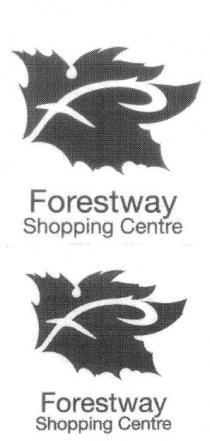 F FORESTWAY SHOPPING CENTRE