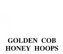 GOLDEN COB HONEY HOOPS