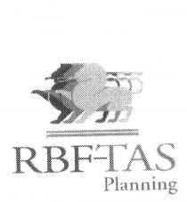 RBF-TAS PLANNING