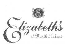 E ELIZABETH'S OF NORTH HOBART
