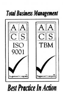 TOTAL BUSINESS MANAGEMENT BEST PRACTICE IN ACTION AACS ISO 9001 TBM