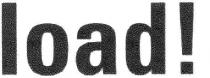 LOAD!