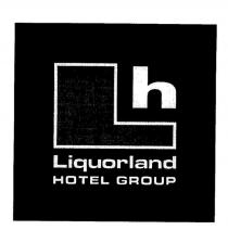 LH LIQUORLAND HOTEL GROUP