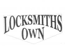 LOCKSMITHS OWN